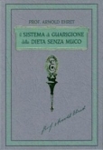Dieta senza muco - Ehret