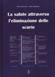 La salute attraverso l'eliminazione delle scorie